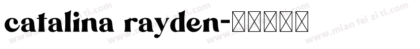 catalina rayden字体转换